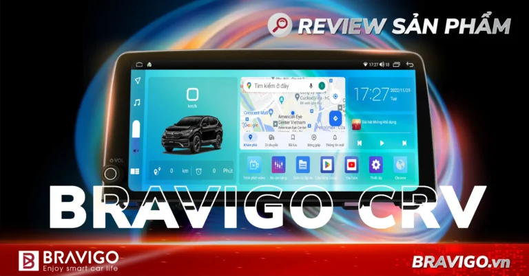 màn hình BRAVIGO CRV